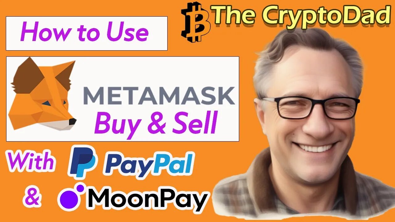 Mastering MetaMask's New Buy and Sell Features: PayPal and MoonPay Integration Guide