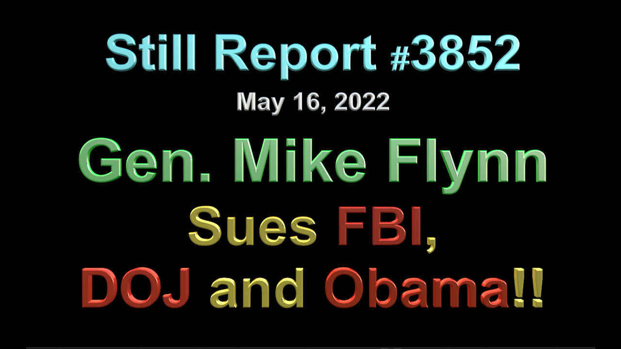 Gen. Mike Flynn Sues FBI, DOJ & Obama, 3852