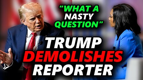 Trump DEMOLISHES Race-Baiting Reporter After Being Asked The Most Biased Question In Existence