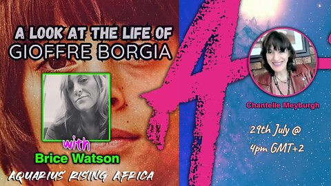TAKING A LOOK AT THE LIFE OF GIOFFRE BORGIA with BRICE WATSON