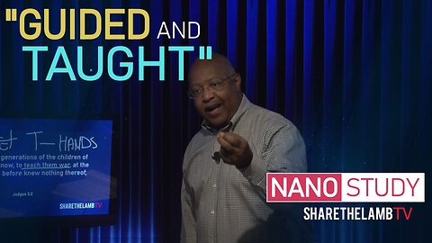 Guided and Taught | Nano Study | Excerpt From: The Meekness of Justice | Share The Lamb TV