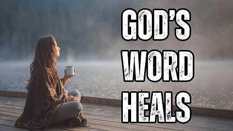 Scripture Based Healing | Finding Peace in God's Word
