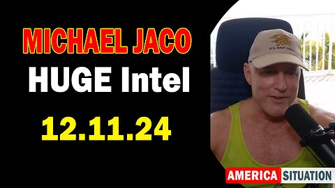 Michael Jaco HUGE Intel 12.11.24: "Coming Wars As The Deep State Apparatus Unravels"