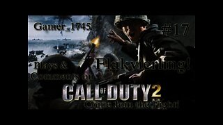 Let's Play Call of Duty 2 with Gamer_1745 - 17