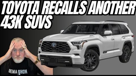 Toyota Issues Recall On 43k More SUVs