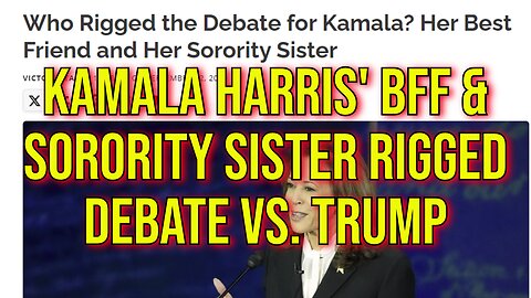 Kamala Harris' BFF & Sorority Sister Behind Rigged ABC Debate