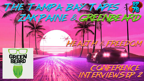 The Tampa Bay Tapes Ep. 2 - Zak Paine & Greenbeard