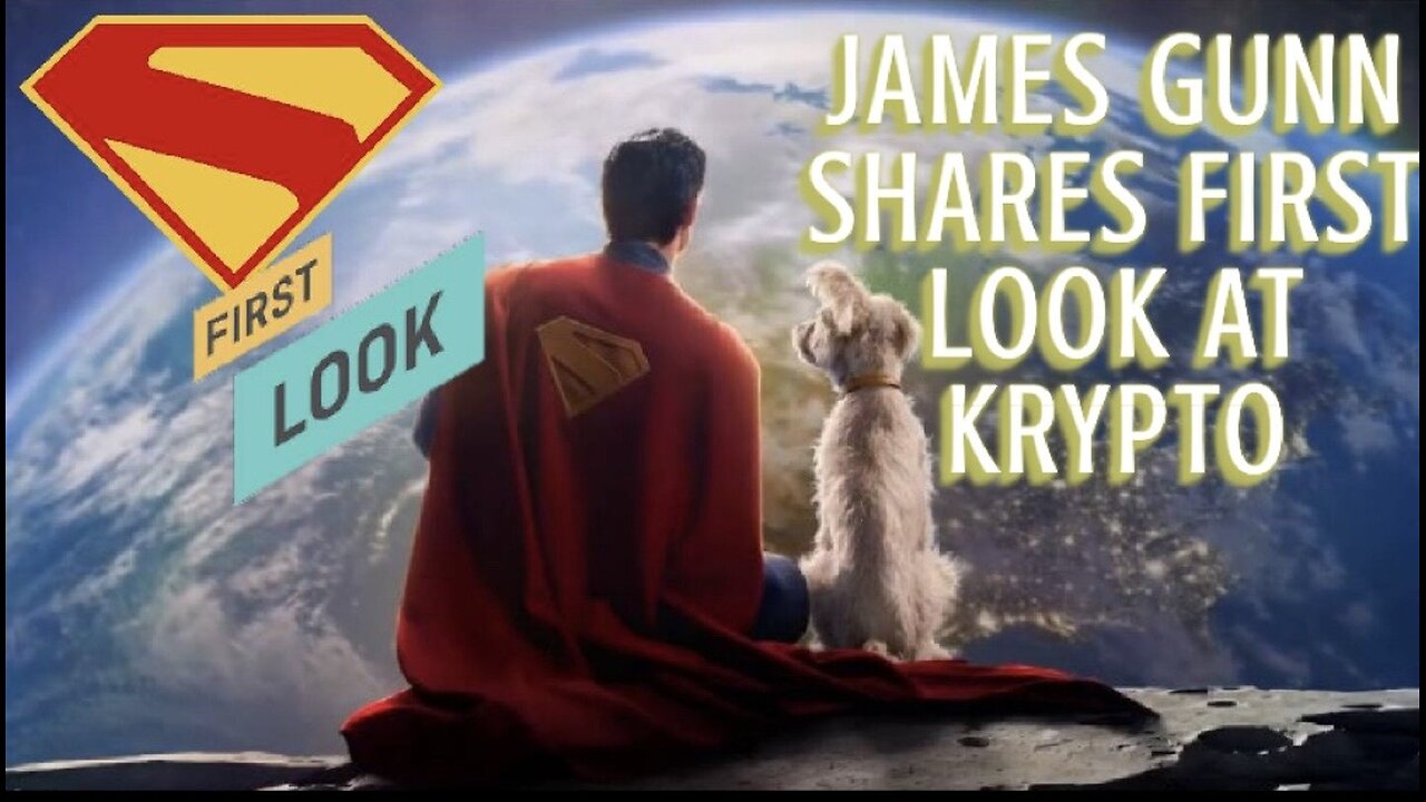 James Gunn Reveals First Look At Krypto!