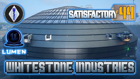 Satisfactory 1.0 | Singleplayer | S4 Episode 44