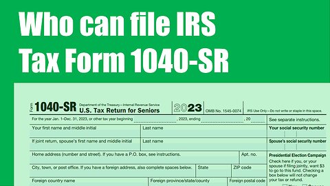 Who can file IRS 1040-SR