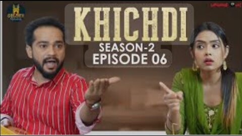 Khichdi Episode 6 | Season 2 | Best Hindi Comedy Videos | Funny Videos 2022 | Golden Hyderabadiz