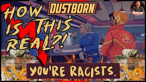 Dustborn is a WOKE FAILURE! CAUGHT Stealing Assets and MONEY!