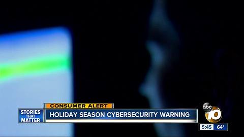 Holiday season cybersecurity warning issued from San Diego federal agents