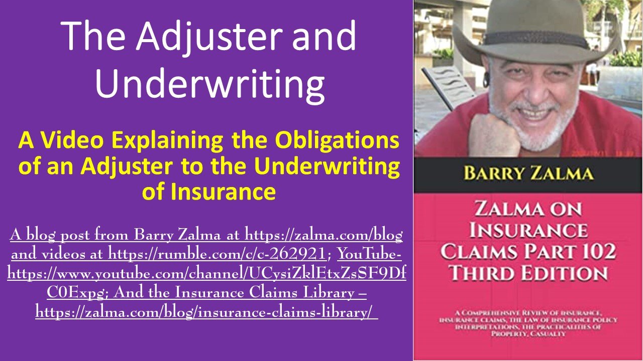 The Adjuster and Underwriting