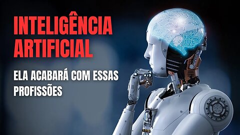 O POLÊMICO FIM DAS PROFISSÕES PARA A IA.