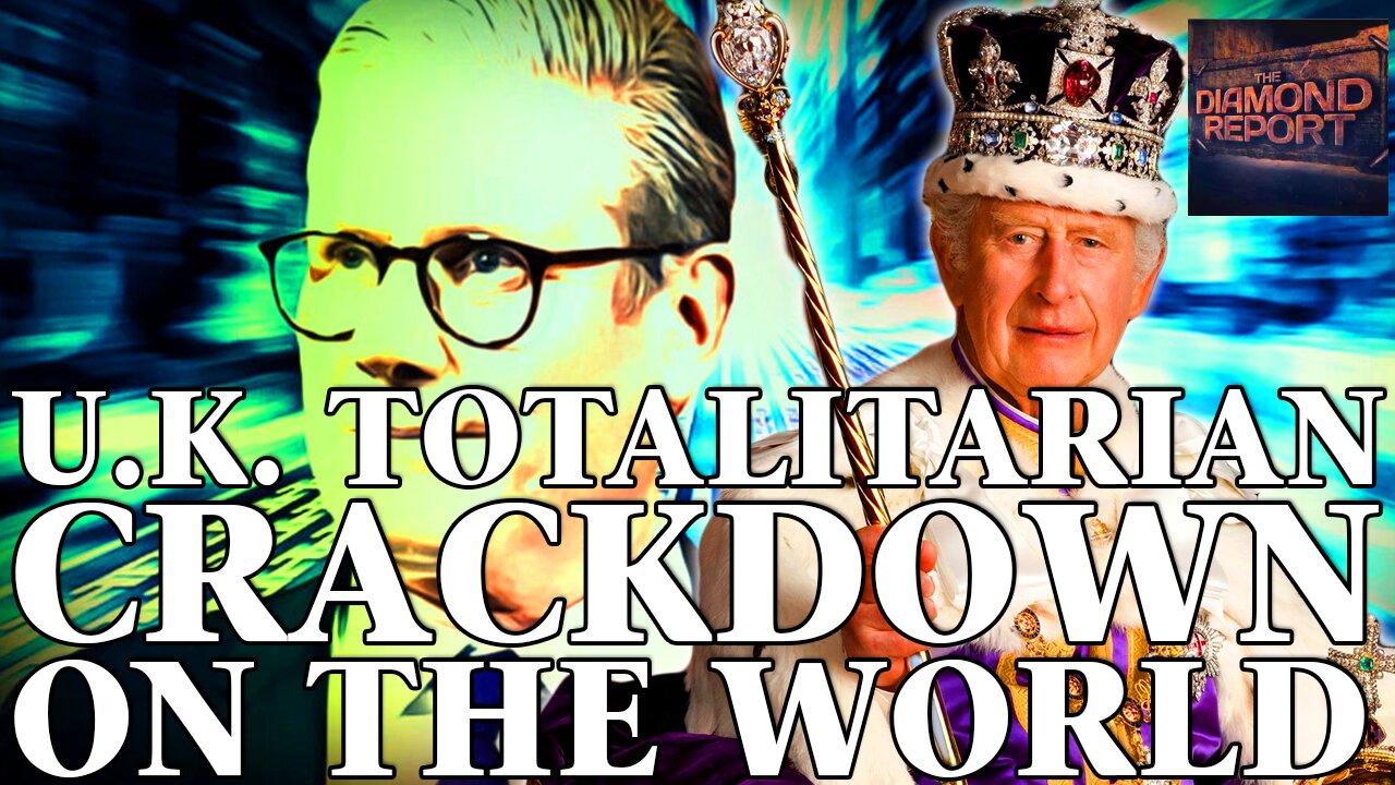 U.K. Totalitarian Crackdown On The World - The Diamond Report LIVE with Doug Diamond - 8/11/24