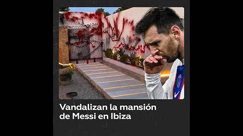 Rocían de pintura la casa de Messi en Ibiza