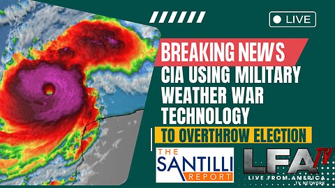 Docs Reveal CIA Using Military Weather Tech To Overthrow Election [Pete Santilli #4258-8AM]