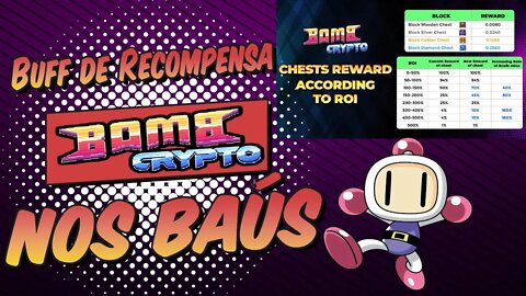 Bombcrypto Buff de Recompensa nos Baús.