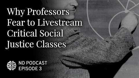 Why Professors Fear to Livestream Critical Social Justice Classes