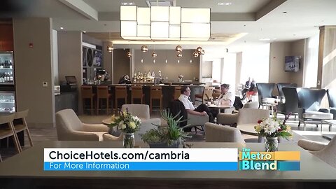 Morning Blend: The Cambria Hotel