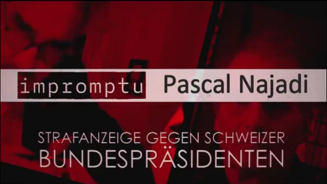 Pascal Najadi Urgent Message - Update Criminal Complaint Against The Swiss.. - WWG1WGA - 6/24/24..