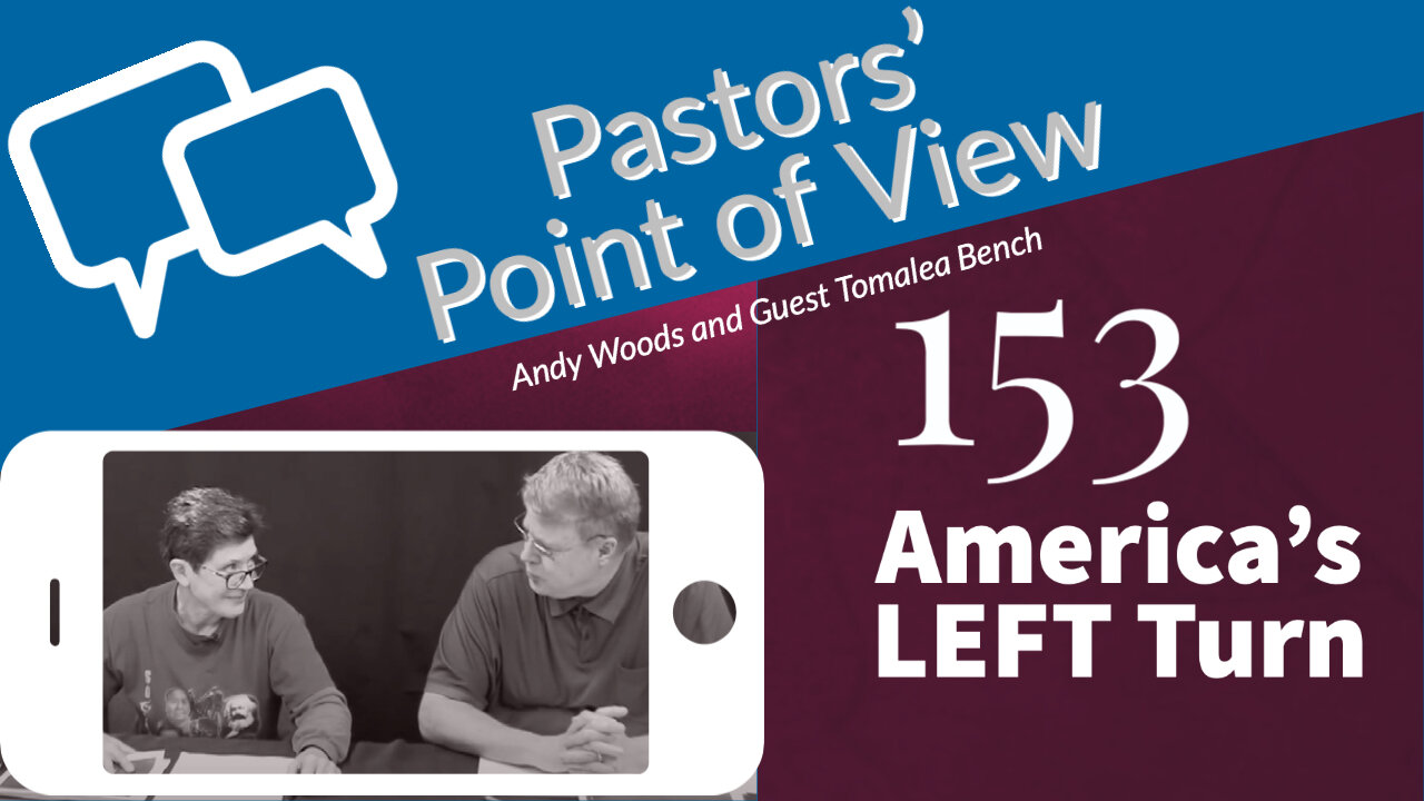 PPOV 153. America's Left Turn.