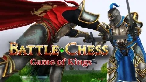 Battle Chess: Game Of Kings Tryout Featuring Campbell The Toast: Part 3 [Novice Difficulty]