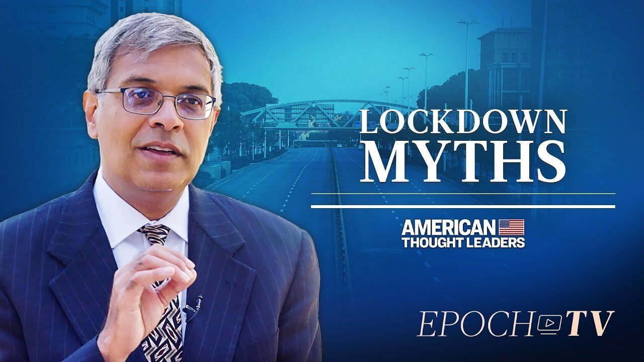 Dr. Jay Bhattacharya on the Deadly Consequences of Lockdowns | American Thought Leaders [FIRST 10 MIN]