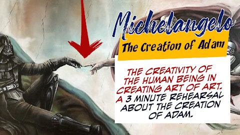 The Creation of Adam - WHY EVERYTHING IS ART.