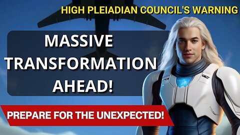 "PREPARE FOR THE FIFTH DIMENSION"- PLEIADIAN COUNCIL’S GUIDE!