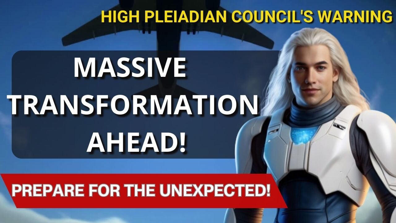"PREPARE FOR THE FIFTH DIMENSION"- PLEIADIAN COUNCIL’S GUIDE!