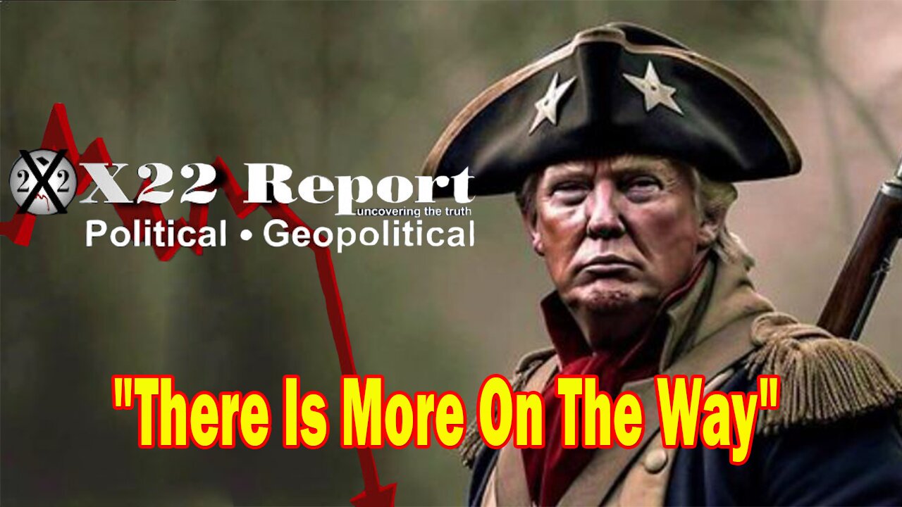 X22 Dave Report - All The Evidence Is Being Released And There Is More On The Way, Game Over