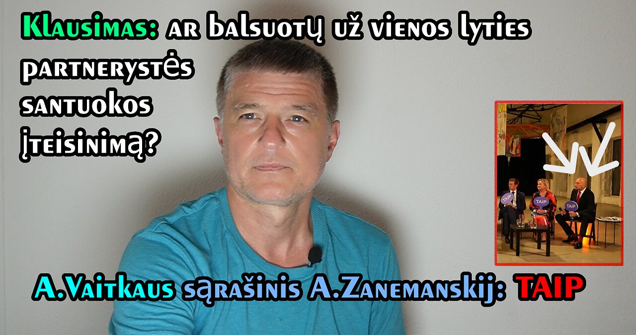 Ar balsuotų už vienos lyties partnerystės įteisinimą? E.Vaitkaus sąrašinis A. Zanemanskis: TAIP.