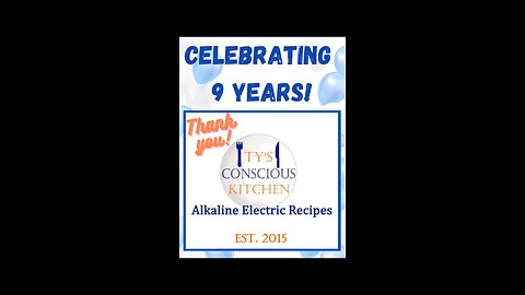 Celebrating 9th Anniversary of Ty's Conscious Kitchen