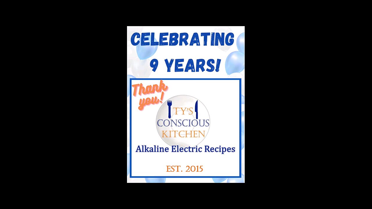 Celebrating 9th Anniversary of Ty's Conscious Kitchen