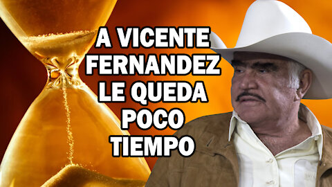 💣 💣 NOTICIA BOMBA Ultima Hora a VICENTE FERNANDEZ le queda POCO TIEMPO (Primicia Exclusiva) 💣 💣