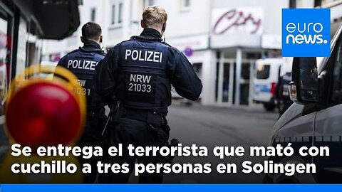 Se entrega el atacante de Solingen y el Estado Islámico reivindica el ataque con arma blanca