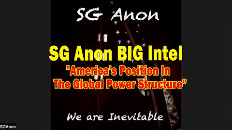 SG Anon BIG Intel Sep 21: "America's Position In The Global Power Structure"