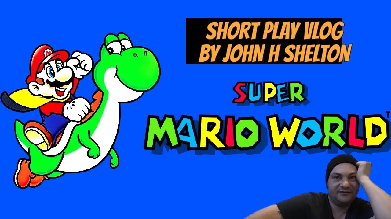 Super Mario World on SNES is still a Challenge for @MrSheltonTV - Let's Play/Fail - Short-Play Vlog!