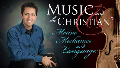 Music: Motive, Mechanics & Language