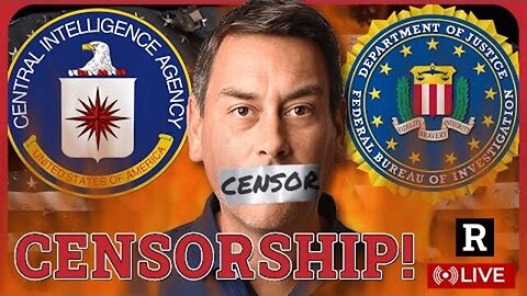 SHOCKING! FBI ADMITS TO CENSORSHIP AHEAD OF 2024 ELECTION | Redacted w Clayton Morris