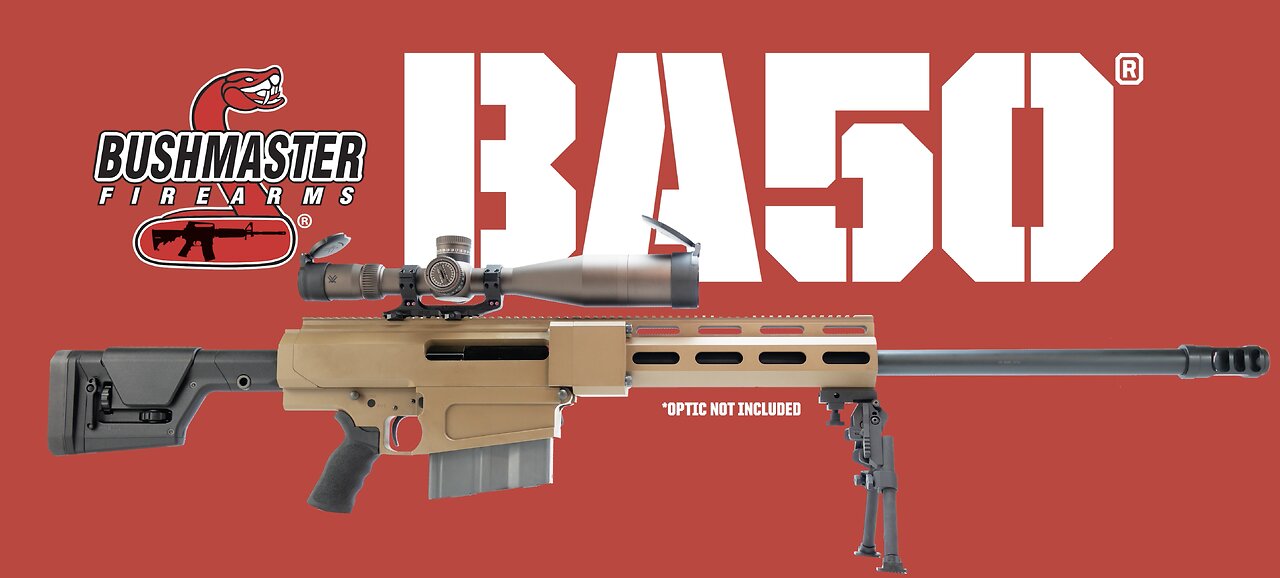 The Bushmaster® BA50®.
