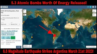 6.5 Magnitude Earthquake Strikes Argentina March 21st 2023!