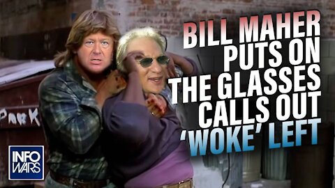 Bill Maher Puts On the Glasses, Calls Out 'Woke' Left