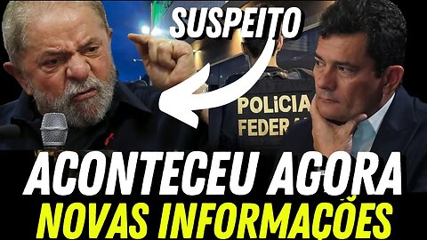 URGENTE ! SÉRGIO MORO NA MIRA DA MORTE LULA SUSPEITO SUSPEITO NÚMERO 1 NOVAS IMAGENS