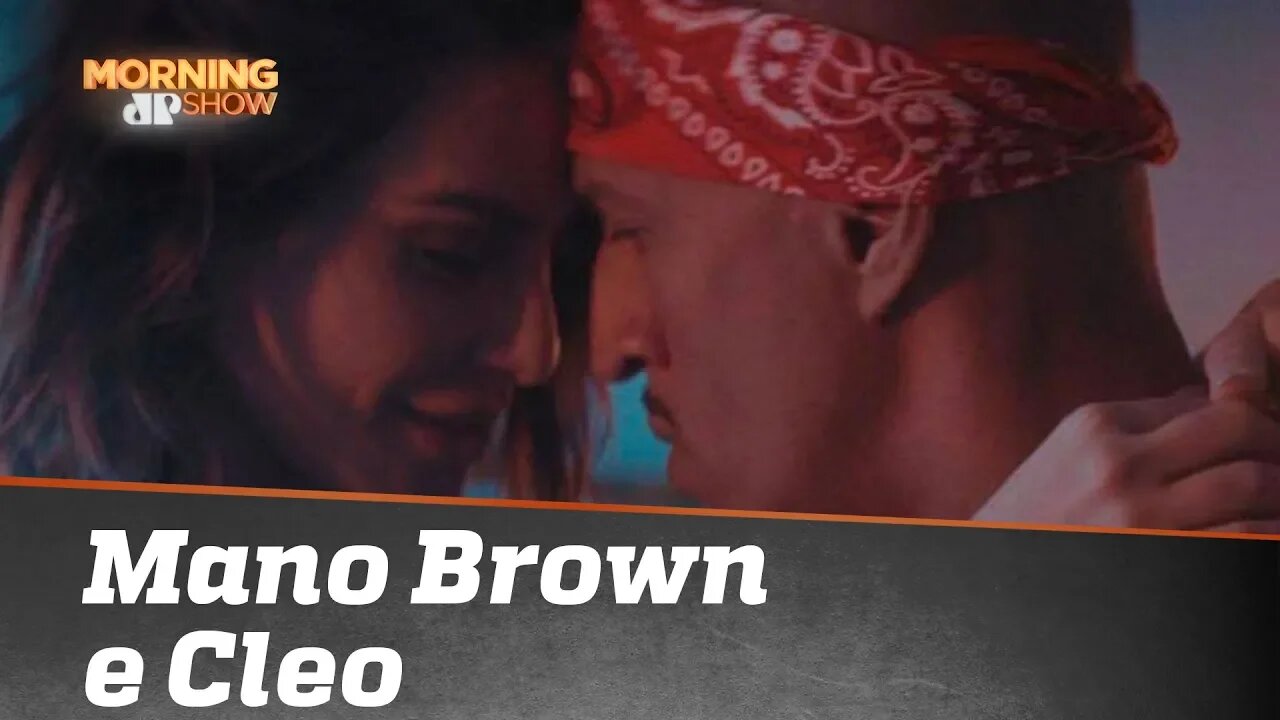 “Melhor que eu”: Mano Brown e Cleo em cenas quentes