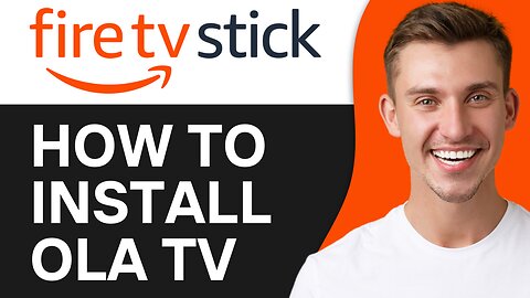 HOW TO INSTALL OLA TV ON FIRESTICK