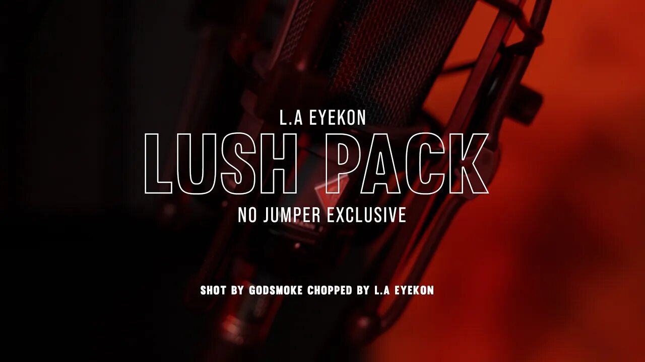 L.A Eyekon - Lush Pack (Diss track Video )