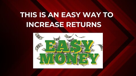 This is an easy way to increase returns on your investments